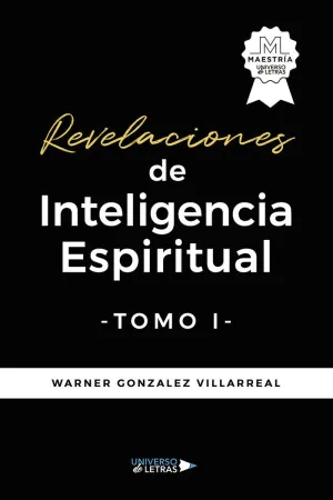 REVELACIONES DE INTELIGENCIA ESPIRITUAL TOMO I