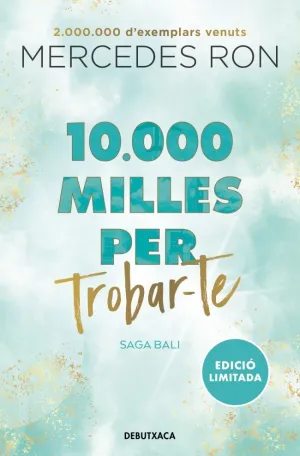 10. 000 Milles Per Trobar-Te (Edició en Català) (Bali 2)