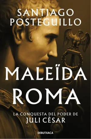 Maleïda Roma (Sèrie Juli Cèsar 2)