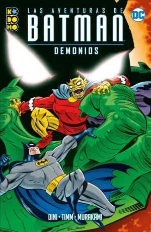 LAS AVENTURAS DE BATMAN: DEMONIOS LAS AVENTURAS DE BATMAN: DEMONIOS