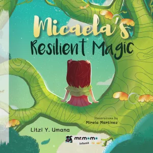 MICAELA'S RESILIENT MAGIC