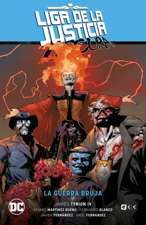 LIGA DE LA JUSTICIA OSCURA VOL. 03: LA GUERRA BRUJA (LA ÚLTIMA ERA DE LA MAGIA P