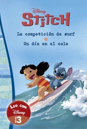 Lilo & Stitch. Leo con Disney. Un Día en el Cole y la Competición de Surf (Disne