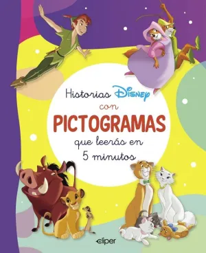 Historias Disney con Pictogramas que Leerás en 5 Minutos (Cuentos Disney)