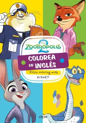 Colorea en Inglés con Zootrópolis 2 (Enjoy Coloring With Disney)