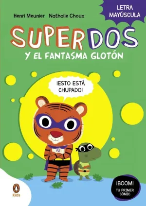 Superdos y el Fantasma Glotón (Superdos 3)