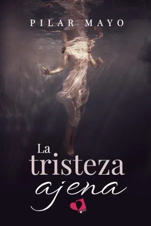 LA TRISTEZA AJENA