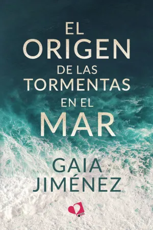 EL ORIGEN DE LAS TORMENTAS EN EL MAR