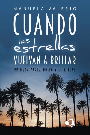 CUANDO LAS ESTRELLAS VUELVAN A BRILLAR