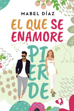 EL QUE SE ENAMORE PIERDE