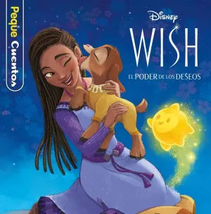Wish: el Poder de los Deseos. Pequecuentos