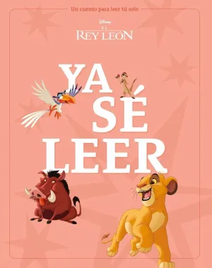 EL REY LEÓN. YA SÉ LEER EL REY LEÓN. YA SÉ LEER