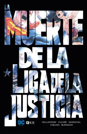 LA MUERTE DE LA LIGA DE LA JUSTICIA (SEGUNDA EDICIÓN)