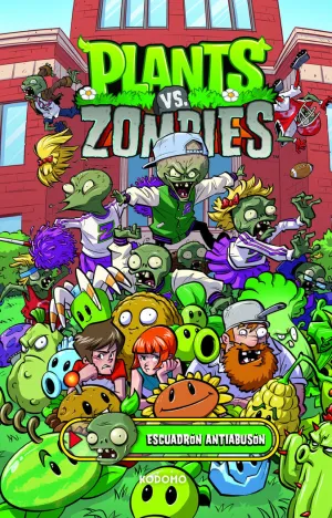 PLANTS VS. ZOMBIES VOL. 03: ESCUADRÓN ANTIABUSÓN (BIBLIOTECA SUPER KODOMO)