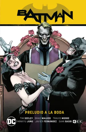 BATMAN VOL. 09: PRELUDIO A LA BODA (BATMAN SAGA  CAMINO AL ALTAR PARTE 3)