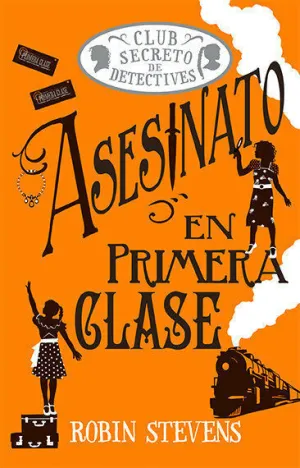 Asesinato en Primera Clase (Cozy Mystery Juvenil)