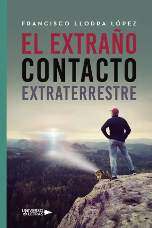 EL EXTRAÑO CONTACTO EXTRATERRESTRE