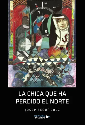 LA CHICA QUE HA PERDIDO EL NORTE