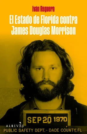 EL ESTADO DE FLORIDA CONTRA JAMES DOUGLAS MORRISON