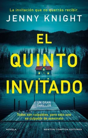 EL QUINTO INVITADO. EL THRILLER PSICOLÓGICO QUE ARRASA EN EL REINO UNIDO. CINCO