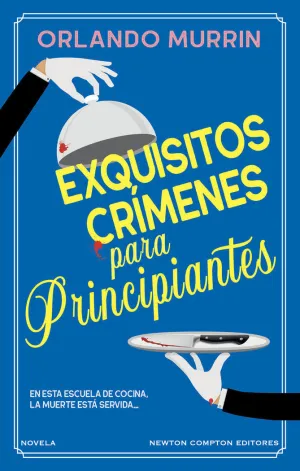 EXQUISITIOS CRÍMENES PARA PRINCIPIANTES