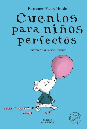 CUENTOS PARA NIÑOS PERFECTOS