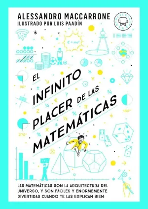 El Infinito Placer de las Matemáticas