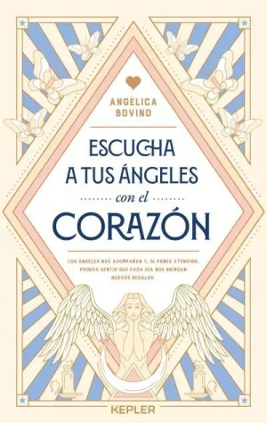 ESCUCHA A TUS ÁNGELES CON EL CORAZÓN