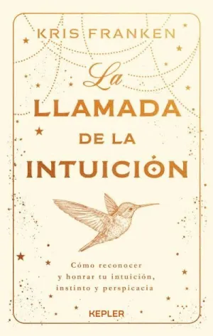 LA LLAMADA DE LA INTUICIÓN