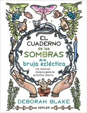 CUADERNO DE LAS SOMBRAS DE LA BRUJA ECLÉCTICA, EL