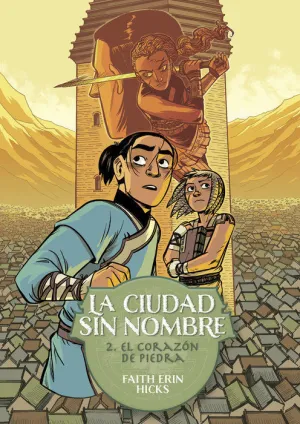 LA CIUDAD SIN NOMBRE 2. EL CORAZÓN DE PIEDRA LA CIUDAD SIN NOMBRE 2. EL CORAZÓN DE PIEDRA