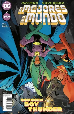 BATMAN/SUPERMAN: LOS MEJORES DEL MUNDO NÚM. 07 BATMAN/SUPERMAN: LOS MEJORES DEL MUNDO NÚM. 07