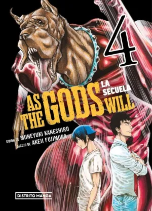 AS THE GODS WILL: LA SECUELA 4 AS THE GODS WILL: LA SECUELA 4
