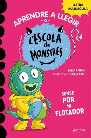 Aprendre a Llegir a L'escola de Monstres 18 - Sense por Ni Flotador