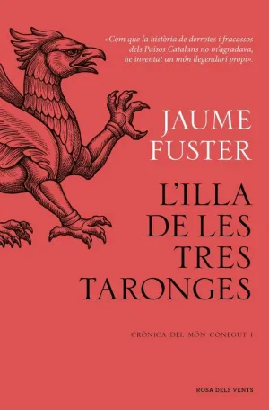 L'ILLA DE LES TRES TARONGES (CRÒNICA DEL MÓN CONEGUT I)