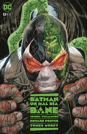 BATMAN: UN MAL DÍA - BANE