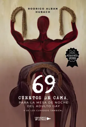 69 CUENTOS DE CAMA, PARA LA MESA DE NOCHE DEL ADULTO GAY Y DE LOS CURIOSOS TAMBI