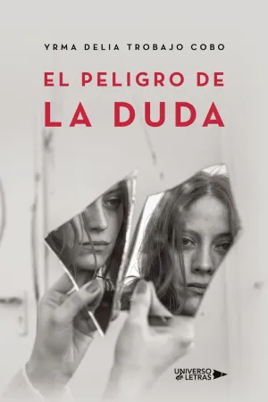 EL PELIGRO DE LA DUDA