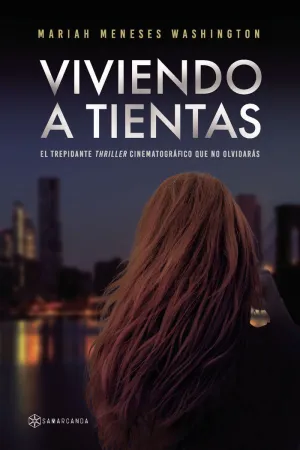 VIVIENDO A TIENTAS