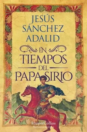 EN TIEMPOS DEL PAPA SIRIO EN TIEMPOS DEL PAPA SIRIO