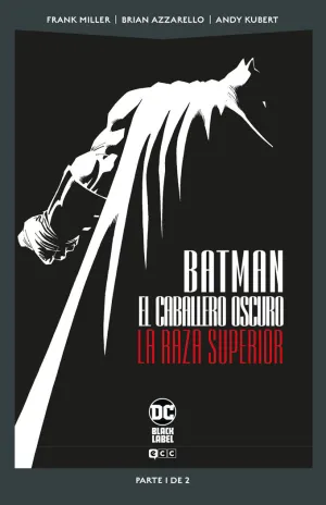 BATMAN: EL CABALLERO OSCURO: LA RAZA SUPERIOR VOL. 1 DE 2 (DC POCKET)