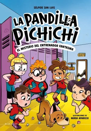La Pandilla Pichichi 3 - el Misterio del Entrenador Fantasma