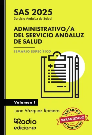ADMINISTRATIVO A DEL SERVICIO ANDALUZ DE SALUD. SAS 2025. TEMARIO ESPECÍFICO. VO