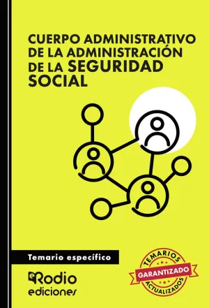 CUERPO ADMINISTRATIVO DE LA ADMINISTRACIÓN DE LA SEGURIDAD SOCIAL. TEMARIO ESPEC