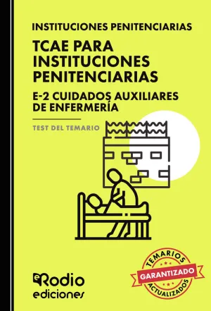TCAE PARA INSTITUCIONES PENITENCIARIAS. E 2 CUIDADOS AUXILIARES DE ENFERMERÍA. T