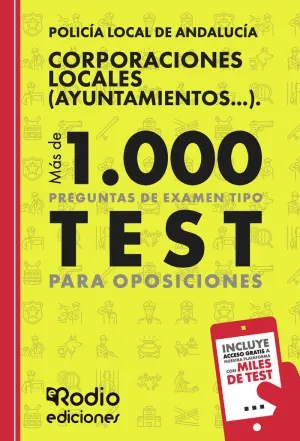 POLICÍA LOCAL DE ANDALUCÍA. CORPORACIONES LOCALES (AYUNTAMIENTOS...). MÁS DE 1.0