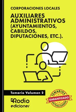 AUXILIARES ADMINISTRATIVOS (AYUNTAMIENTOS, CABILDOS, DIPUTACIONES, ETC.). TEMARI