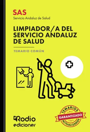SAS 2024. LIMPIADOR A DEL SERVICIO ANDALUZ DE SALUD. TEMARIO COMÚN