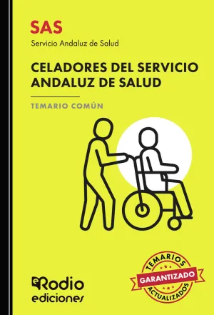 SAS 2024. CELADORES DEL SERVICIO ANDALUZ DE SALUD. TEMARIO COMÚN