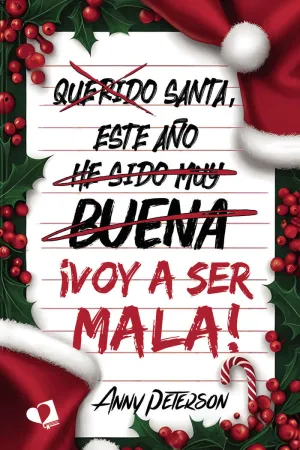 SANTA, ESTE AÑO...  VOY A SER MALA
